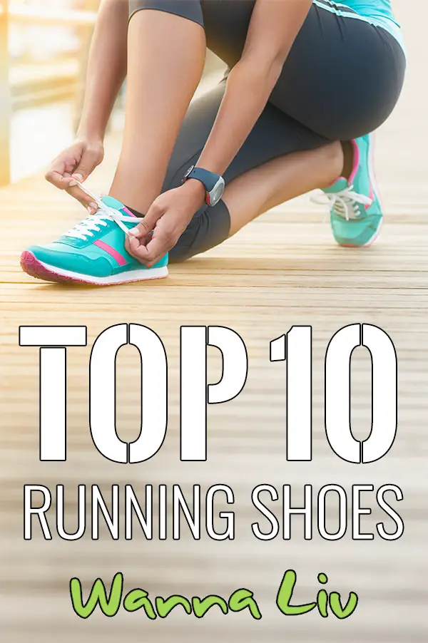 Top 10 Running Shoes For Your Next Run - Wanna Liv