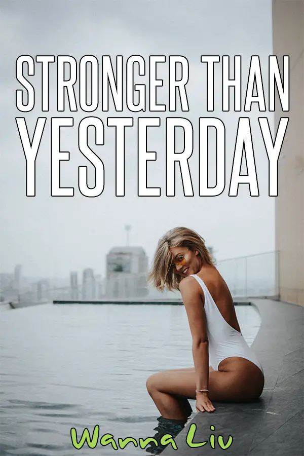 Attractive woman sitting poolside with overlay text "Stronger Than Yesterday"