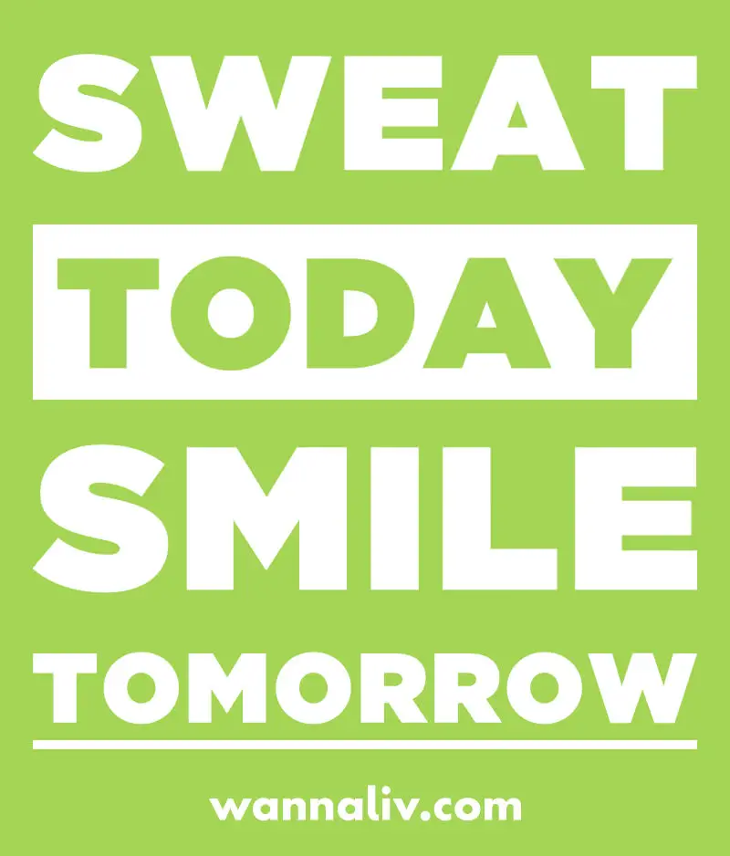 Sweat today. Smile tomorrow. | Amazing Motivational & Inspirational Gym Quotes via Wanna Liv #wannaliv