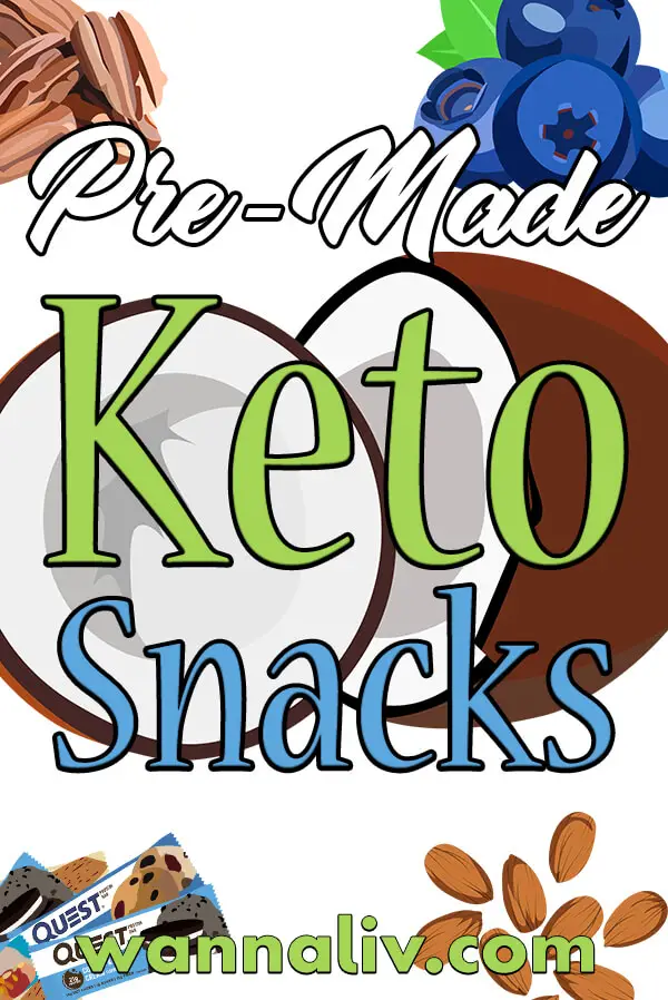 The Best Keto Diet Friendly Snacks Guide: Pre-Made Keto Snacks via wannaliv.com #wannaliv